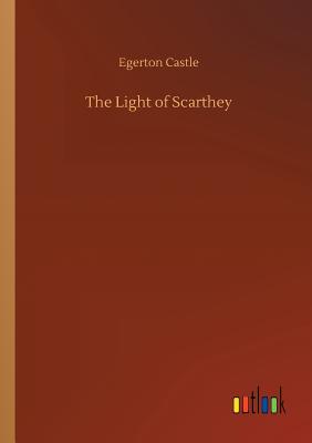 The Light of Scarthey - Castle, Egerton