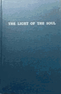 The light of the soul : its science and effect : a paraphrase of the Yoga sutras of Patanjali : with commentary