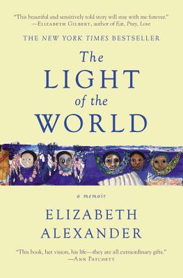 The Light of the World: A Memoir - Alexander, Elizabeth