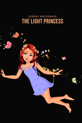 The Light Princess - MacDonald, George