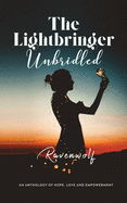 The Lightbringer Unbridled