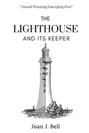 The Lighthouse and Its Keeper