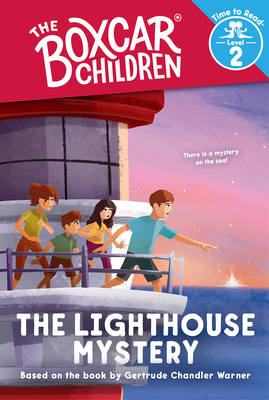 The Lighthouse Mystery (the Boxcar Children: Time to Read, Level 2) - Warner, Gertrude Chandler (Creator)