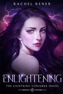 The Lightning Conjurer: The Enlightening