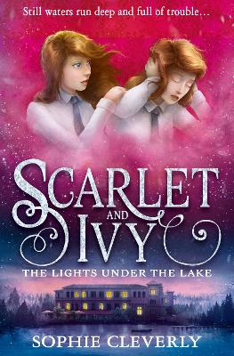 The Lights Under the Lake: A Scarlet and Ivy Mystery - Cleverly, Sophie