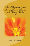 The Lilies That Grew from Tears: Poems and Fairy Tales