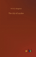 The Lily of Leyden