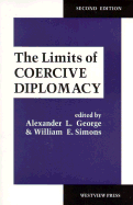 The Limits of Coercive Diplomacy: Second Edition