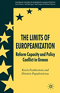 The Limits of Europeanization: Reform Capacity and Policy Conflict in Greece