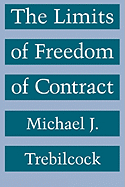 The Limits of Freedom of Contract