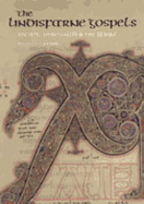 The Lindisfarne Gospels: Society, Spirituality and the Scribe