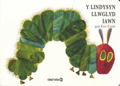 The Lindysyn Llwglyd Iawn, Y / Very Hungry Caterpillar