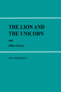 The Lion and the Unicorn and Other Stories