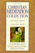 The Lion Christian Meditation Collection - Ward, Hannah (Editor), and Wild, Jennifer (Editor)