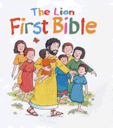 The Lion First Bible: The Best Start for Young Children