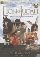 The Lion of Judah: The Lamb That Saved the World - Graham, Ruth, and Taylor, Ron (Narrator), and Archila, Mae