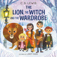 The Lion, the Witch and the Wardrobe Board Book: The Classic Fantasy Adventure Series (Official Edition)