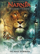 The Lion, the Witch and the Wardrobe: The Movie Storybook