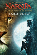 The Lion, the Witch and the Wardrobe: The Quest for Aslan - Jones, Jasmine