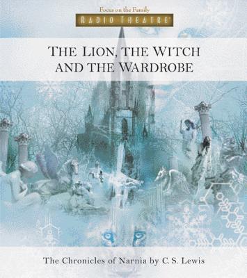 The Lion, the Witch and the Wardrobe - Lewis, C S, and McCusker, Paul