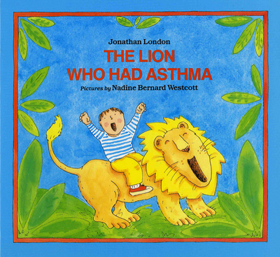 The Lion Who Had Asthma - London, Jonathan