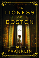 The Lioness of Boston