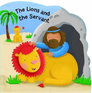 The Lions and the Servant