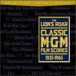 The Lion's Roar: Classic MGM Film Scores 1935-1965 - Various Artists