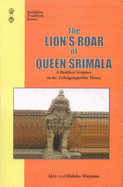 The Lions Roar of Queen Srimala - Wayman, Alex, and Wayman, Hideko