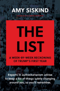 The List: A Week-By-Week Reckoning of Trump's First Year