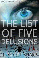 The List of Five: Delusions