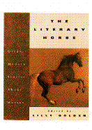 The Literary Horse: Great Modern Stories about Horses