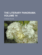 The Literary Panorama; Volume 14