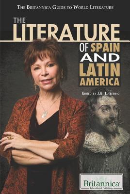 The Literature of Spain and Latin America - Luebering, J E (Editor)