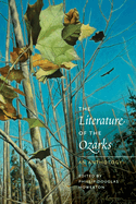 The Literature of the Ozarks: An Anthology