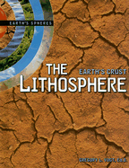 The Lithosphere: Earth's Crust