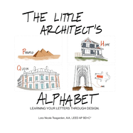 The Little Architect's Alphabet: Learning your letters through design