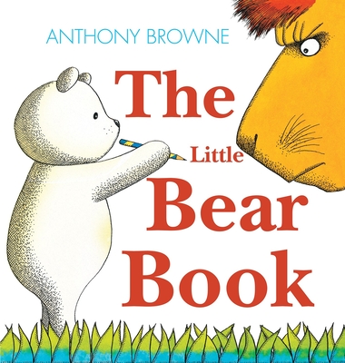 The Little Bear Book - Browne, Anthony