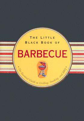 The Little Black Book of Barbecue - Heneberry, Mike