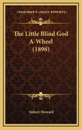 The Little Blind God A-Wheel (1898)