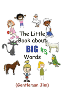 The Little Book About BIG words #5