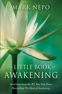 The Little Book of Awakening: Selections from the #1 New York Times Bestselling the Book of Awakening