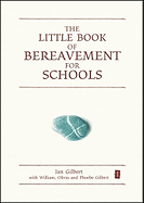 The Little Book of Bereavement for Schools