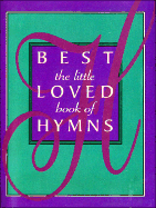 The Little Book of Best-Loved Hymns