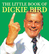 The Little Book of Dickie Bird