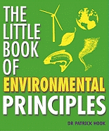 The Little Book of Environmental Principles