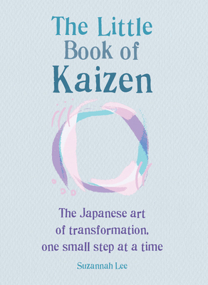 The Little Book of Kaizen - Lee, Suzannah