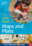 The Little Book of Maps and Plans: Little Books with Big Ideas (76)
