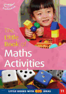 The Little Book of Maths Activities: Little Books with Big Ideas