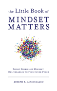 The Little Book of Mindset Matters